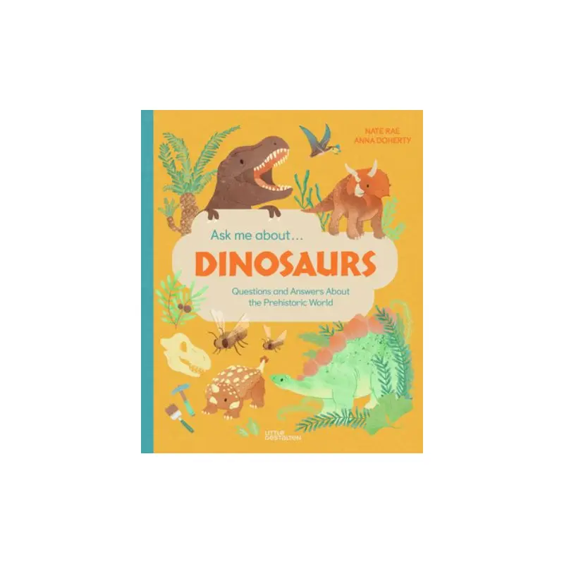 Ask Me About... Dinosaurs