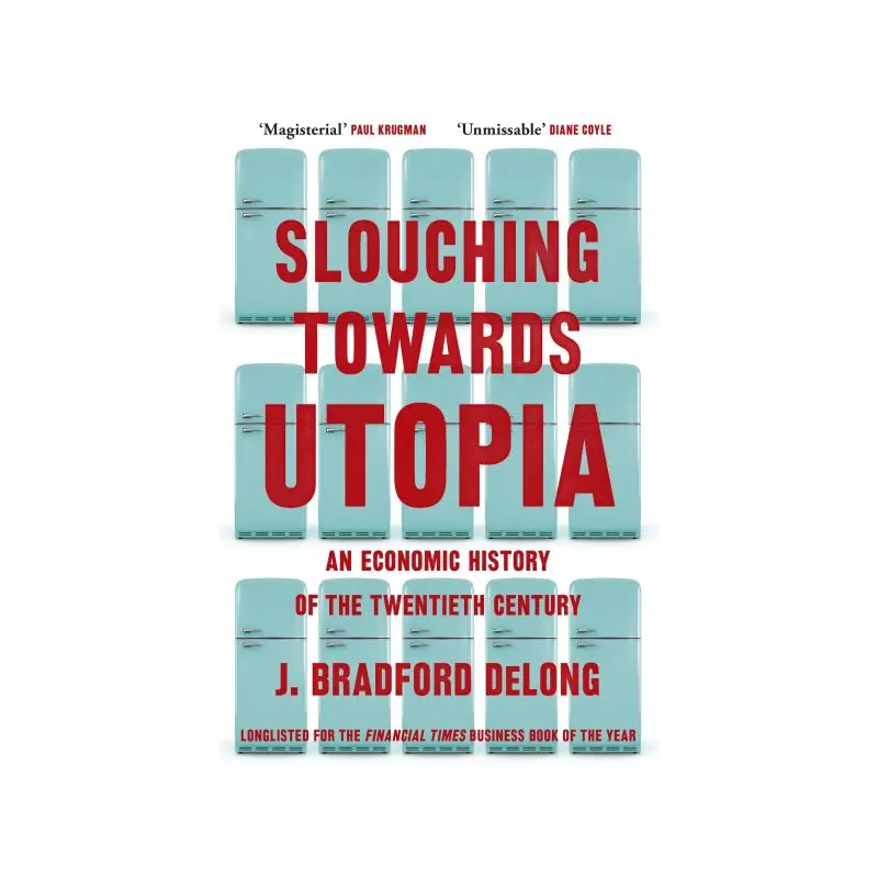 Slouching towards utopia