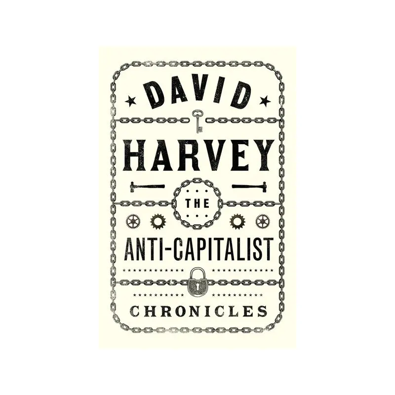 The anti-capitalist chronicles