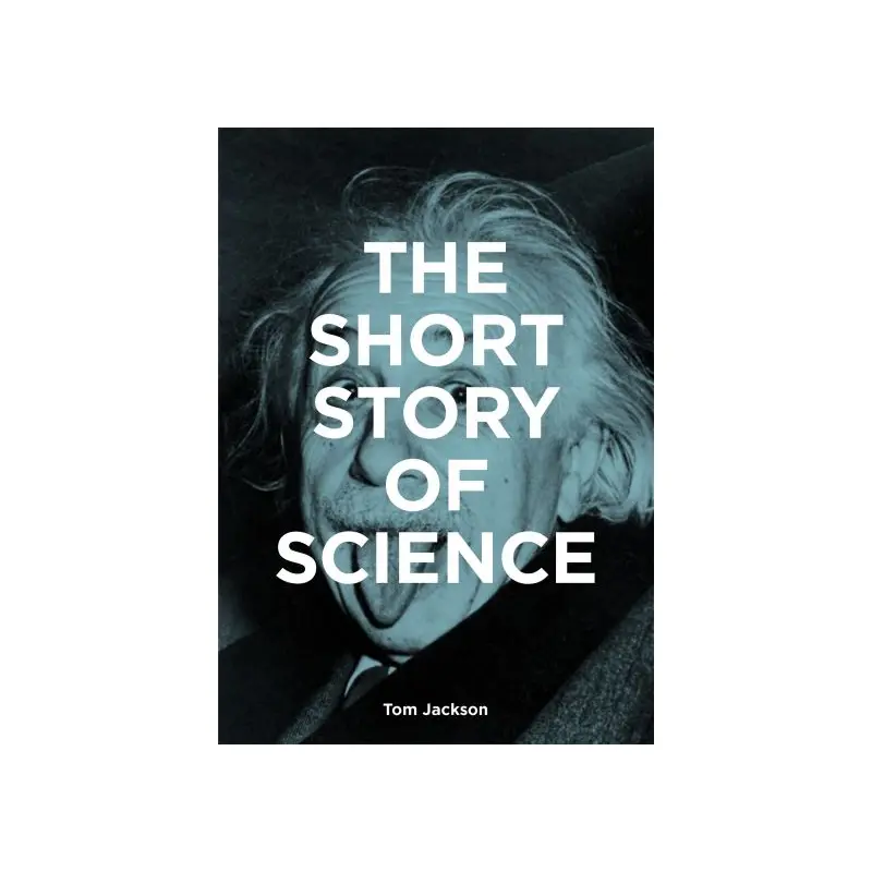 The Short Story of Science