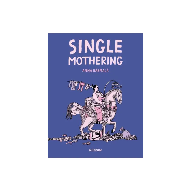Single mothering