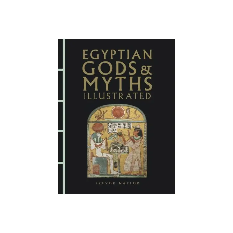 Egyptian Gods & Myths Illustrated