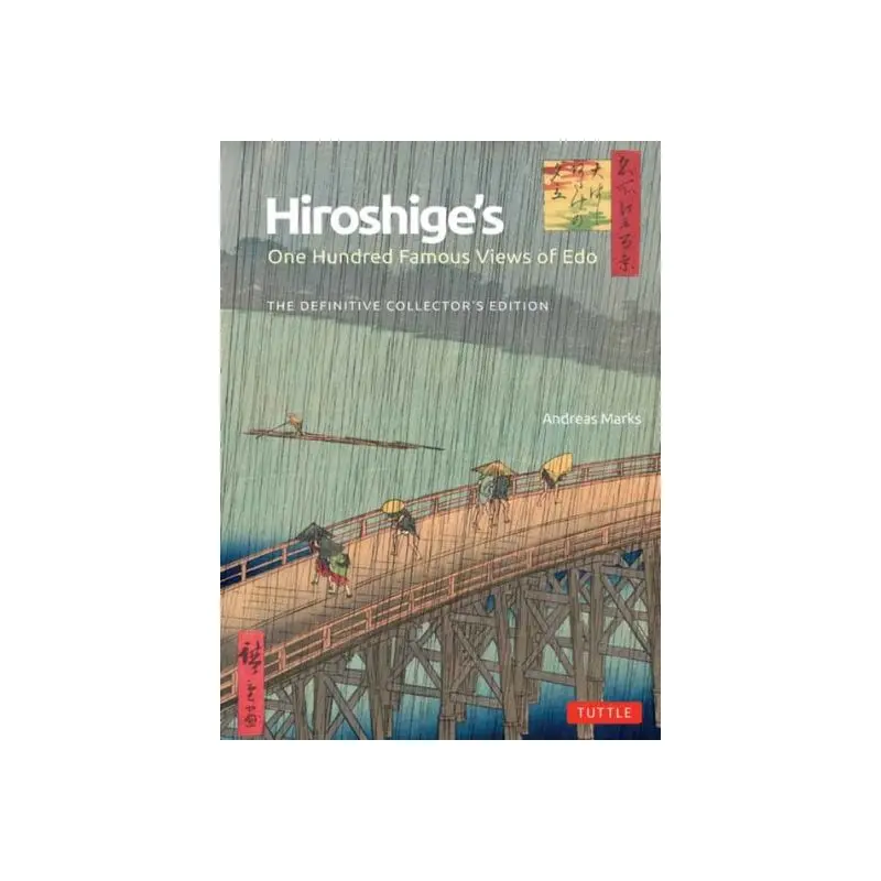 Hiroshige's One Hundred Famous Views of Edo