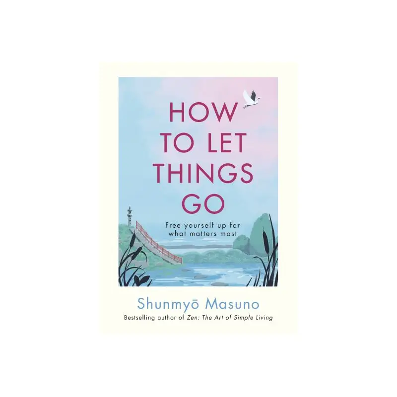 How to let things go
