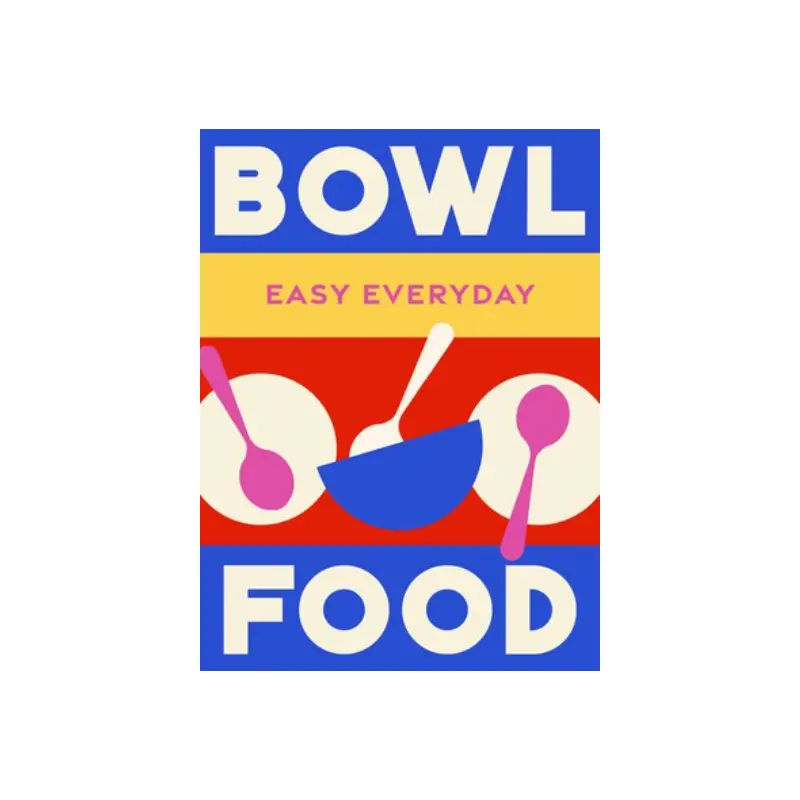 Bowl food