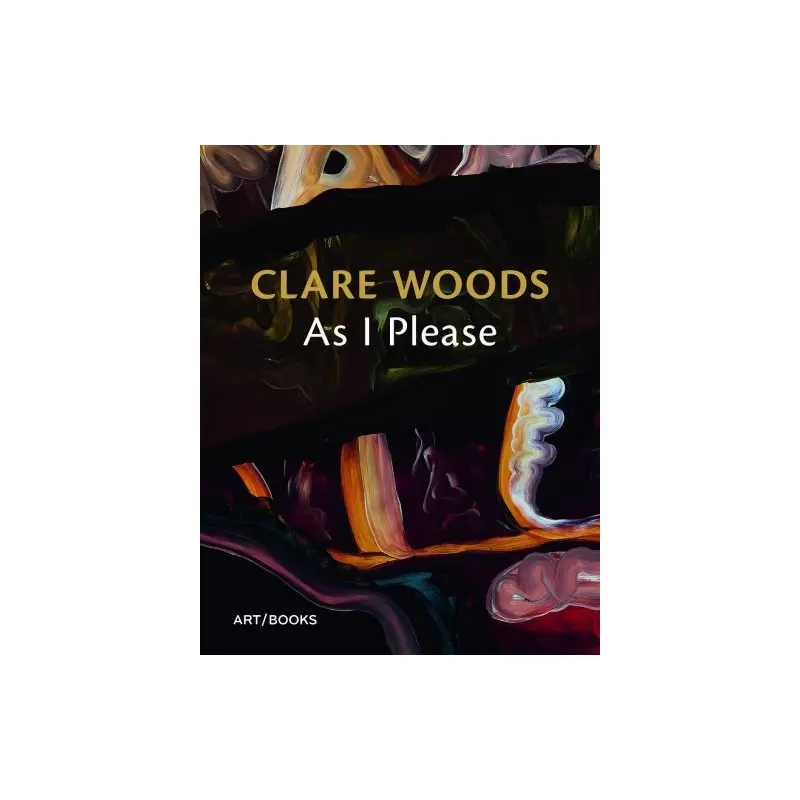 Clare Woods - as I please