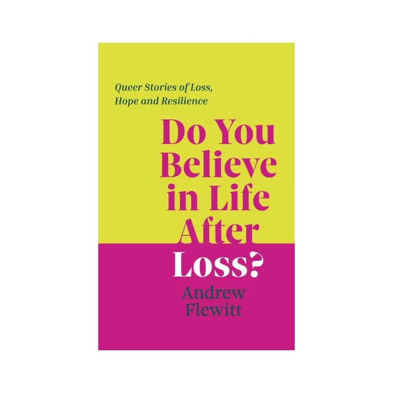 Do You Believe in Life After Loss?