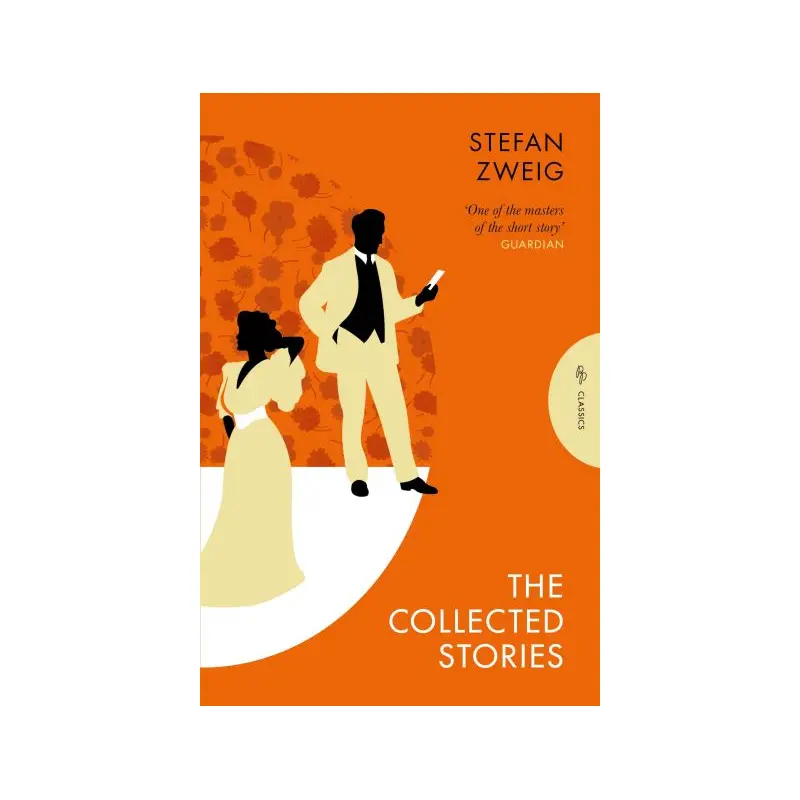 The collected stories of Stefan Zweig
