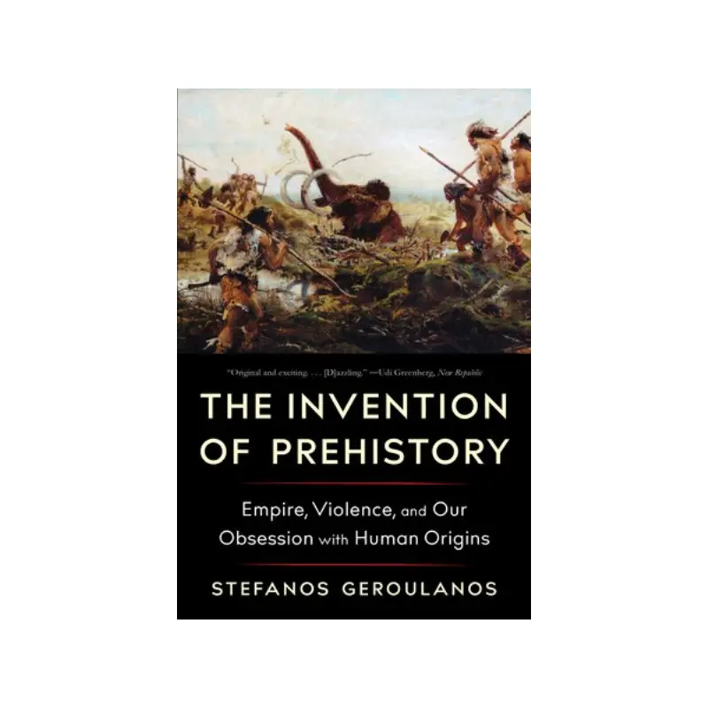 The invention of prehistory