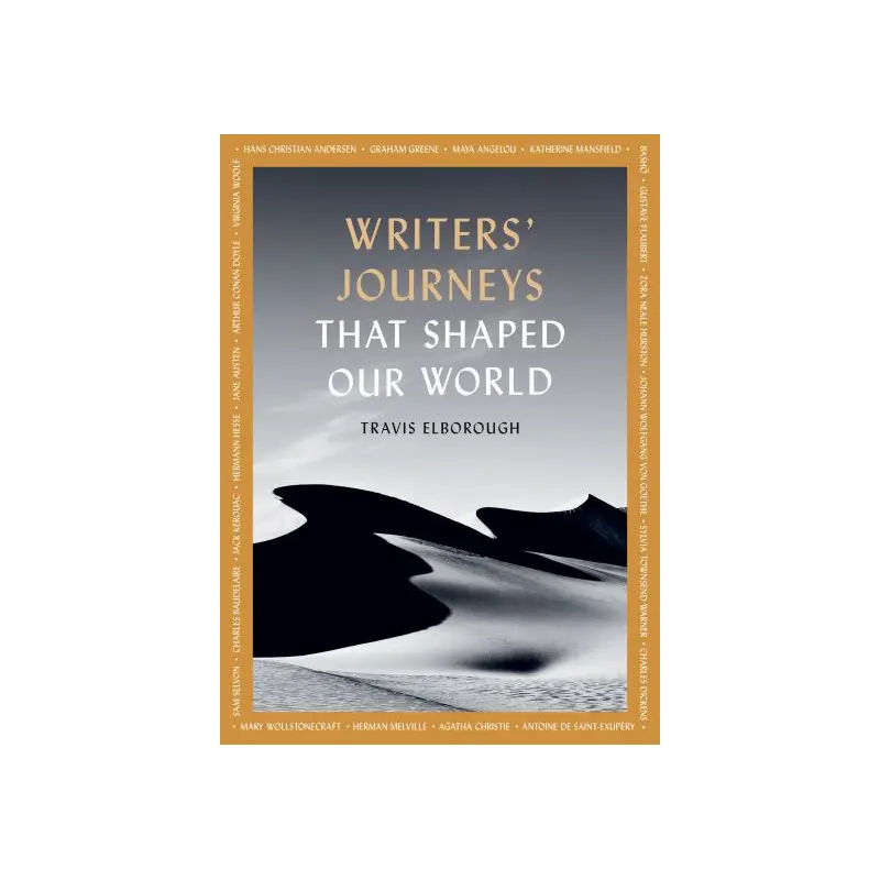 Writers' journeys that shaped our world