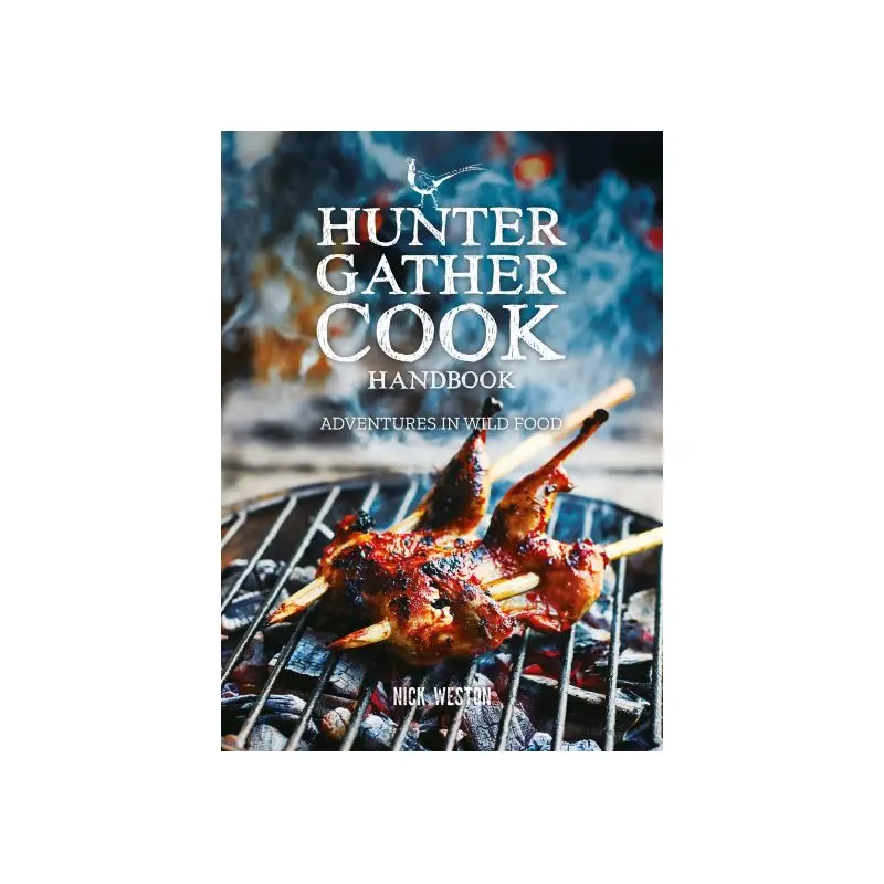 Hunter Gather Cook Handbook