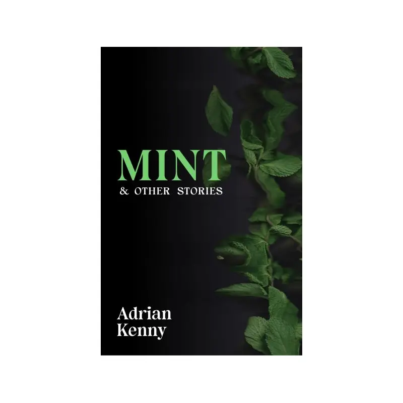 Mint & Other Stories