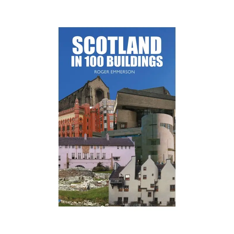 Scotland in 100 Buildings