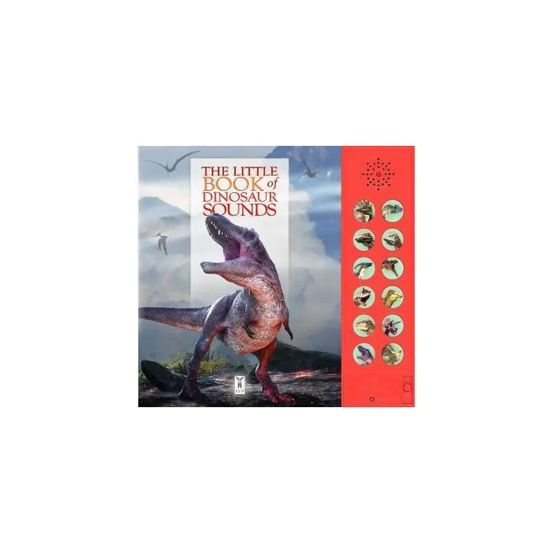 The Little Book of Dinosaur Sounds