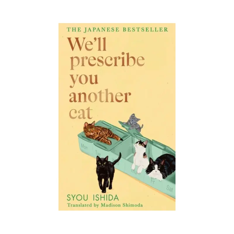 WE'll Prescribe You Another Cat