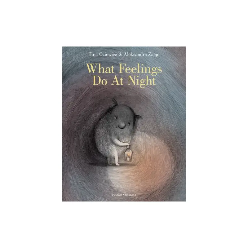 What Feelings Do at Night