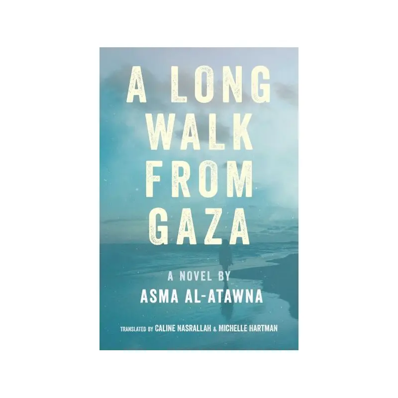 A Long Walk from Gaza