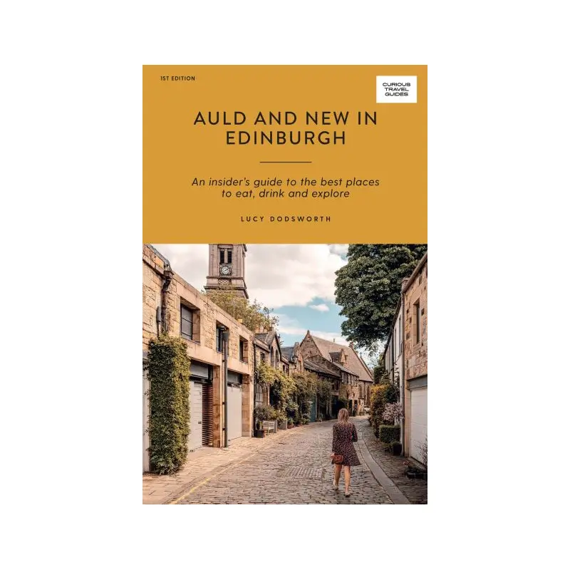 Auld and new in Edinburgh