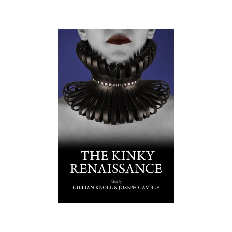 The Kinky Renaissance