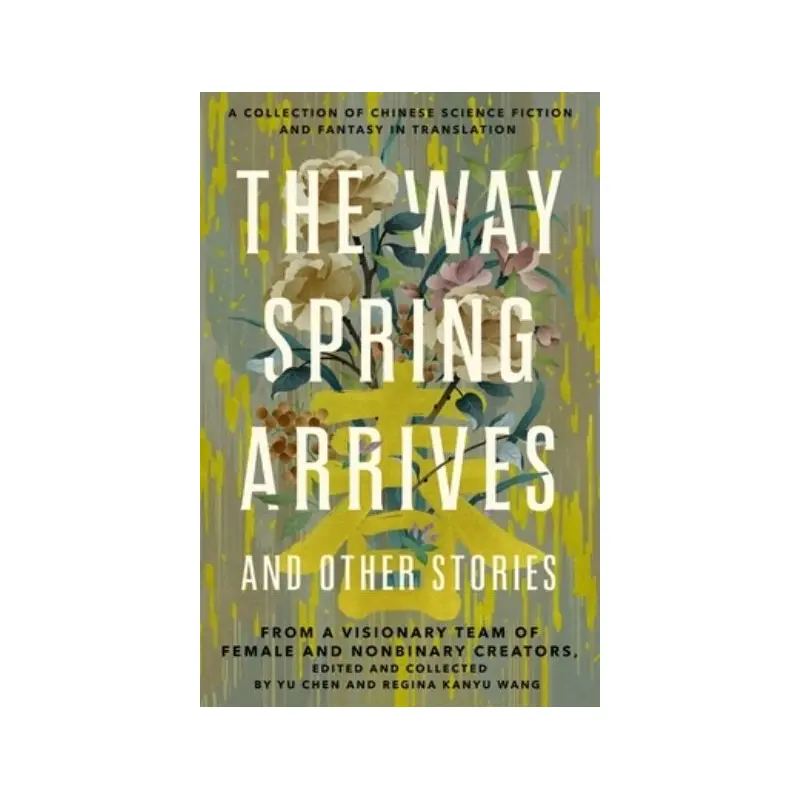 The Way Spring Arrives and Other Stories