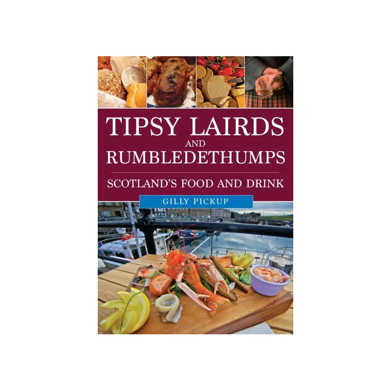 Tipsy lairds and rumbledethumps