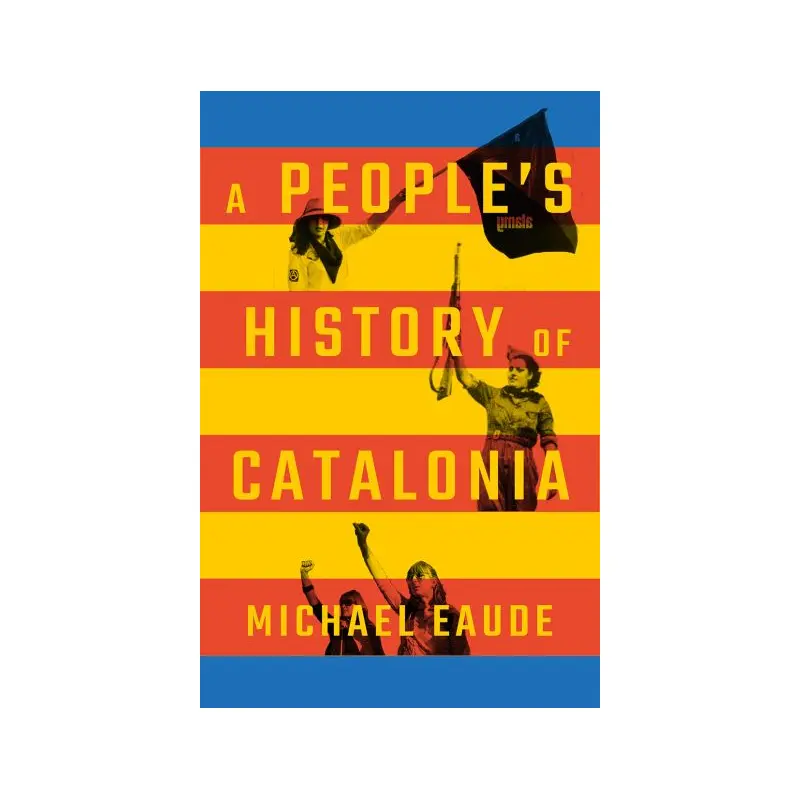 A People's History of Catalonia