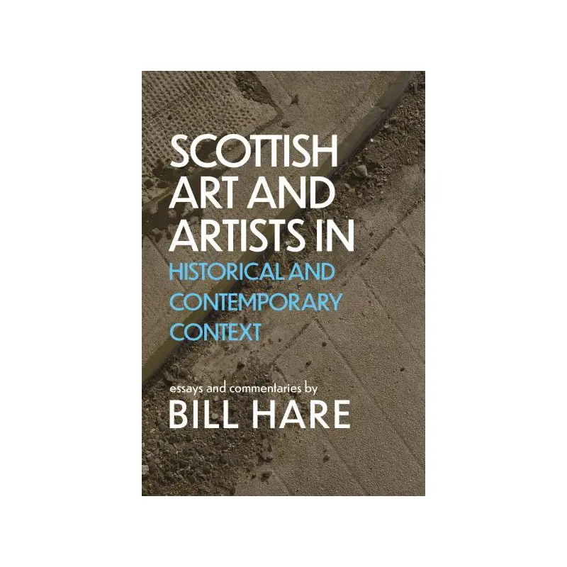 Scottish art & artists in historical and contemporary context. Volume 2