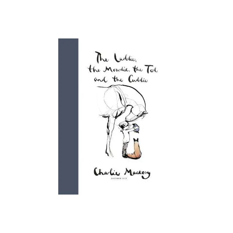 The Laddie, the Mowdie, the Tod and the Cuddie