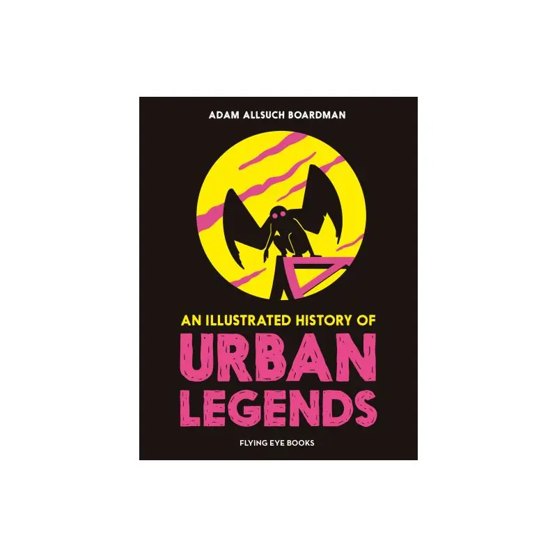 An illustrated history of urban legends