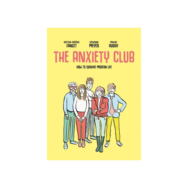 The Anxiety Club