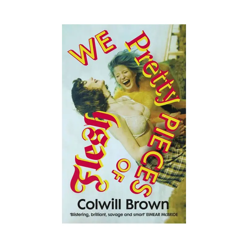 We pretty pieces of flesh