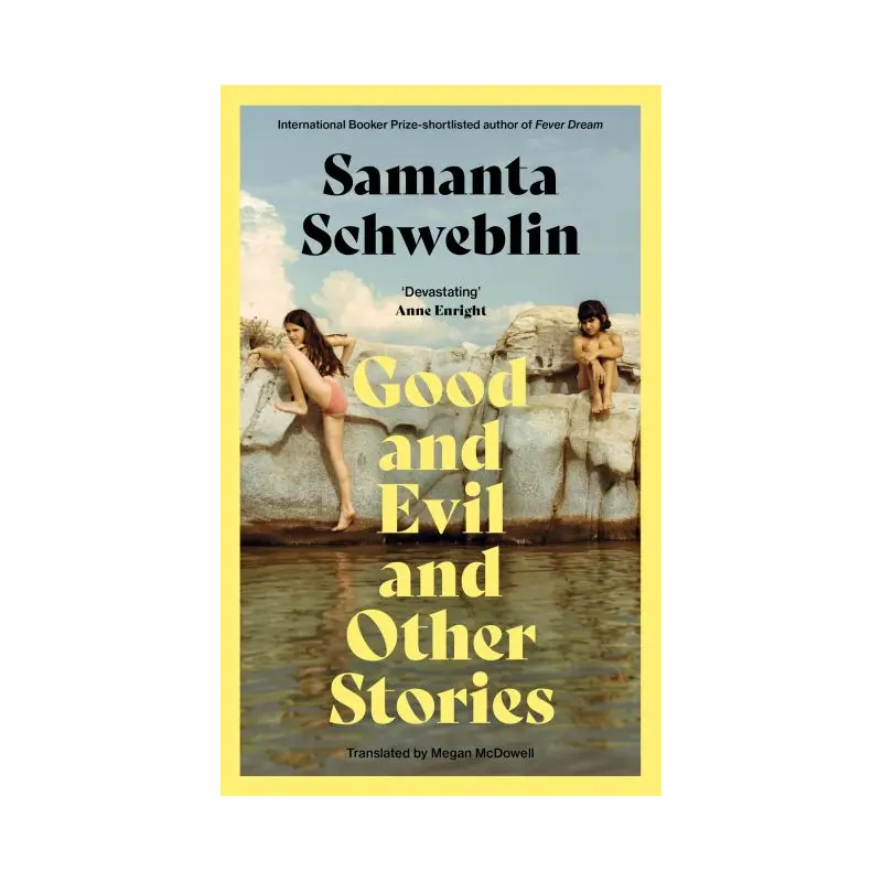 Good and Evil and Other Stories