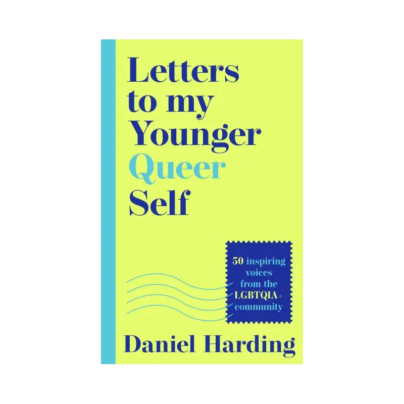 Letters to my younger queer self