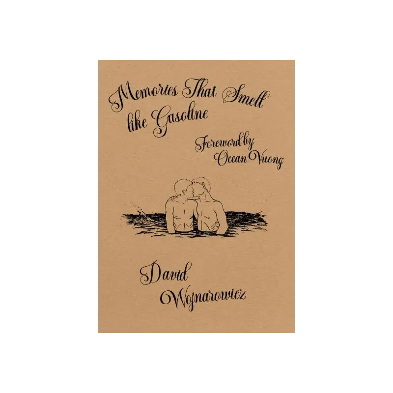 Memories That Smell Like Gasoline