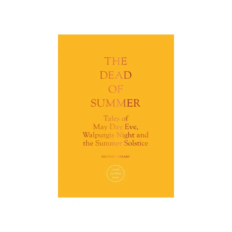 The dead of summer
