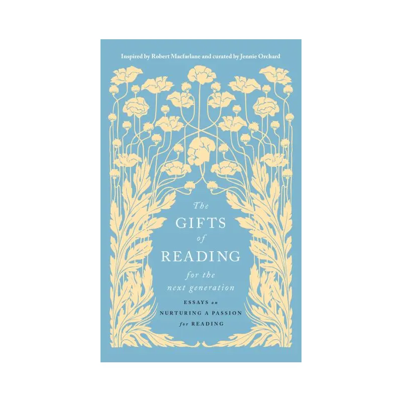 The Gifts of Reading for the Next Generation