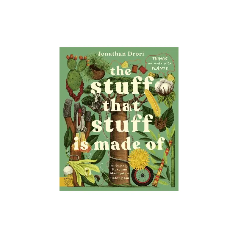 The Stuff That Stuff Is Made Of