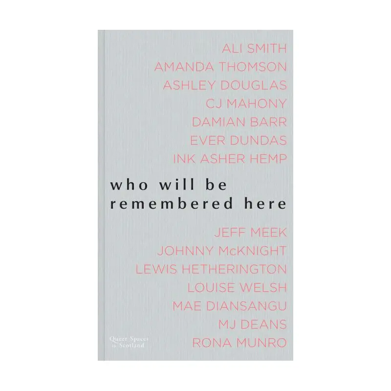 Who Will Be Remembered Here