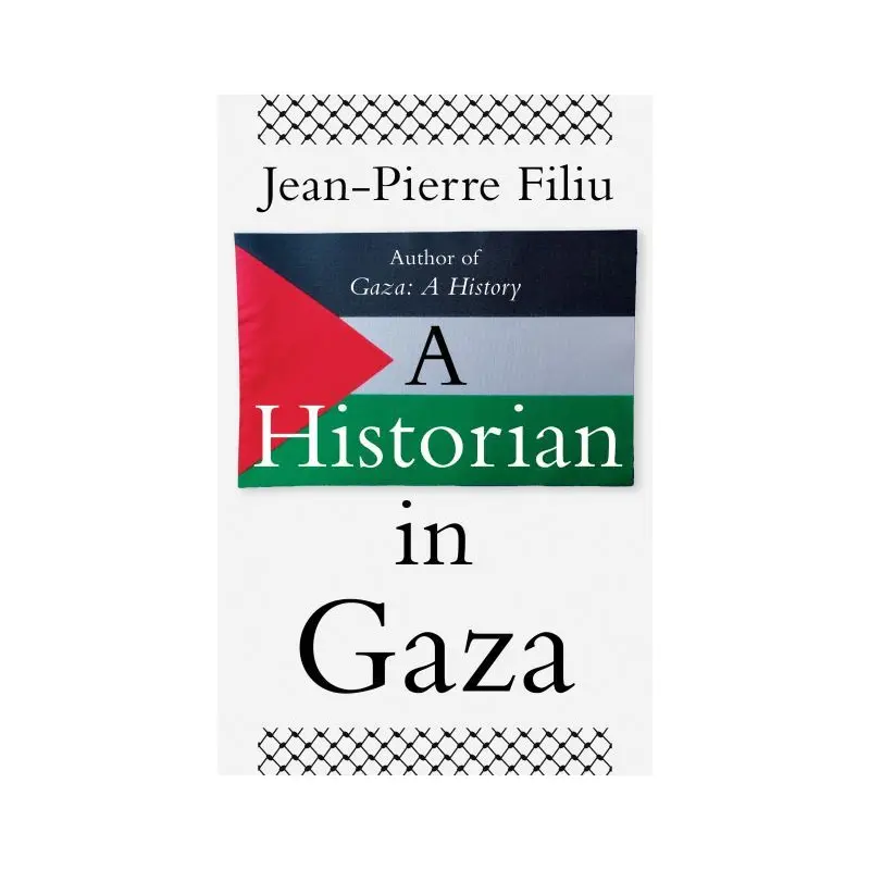 A Historian in Gaza