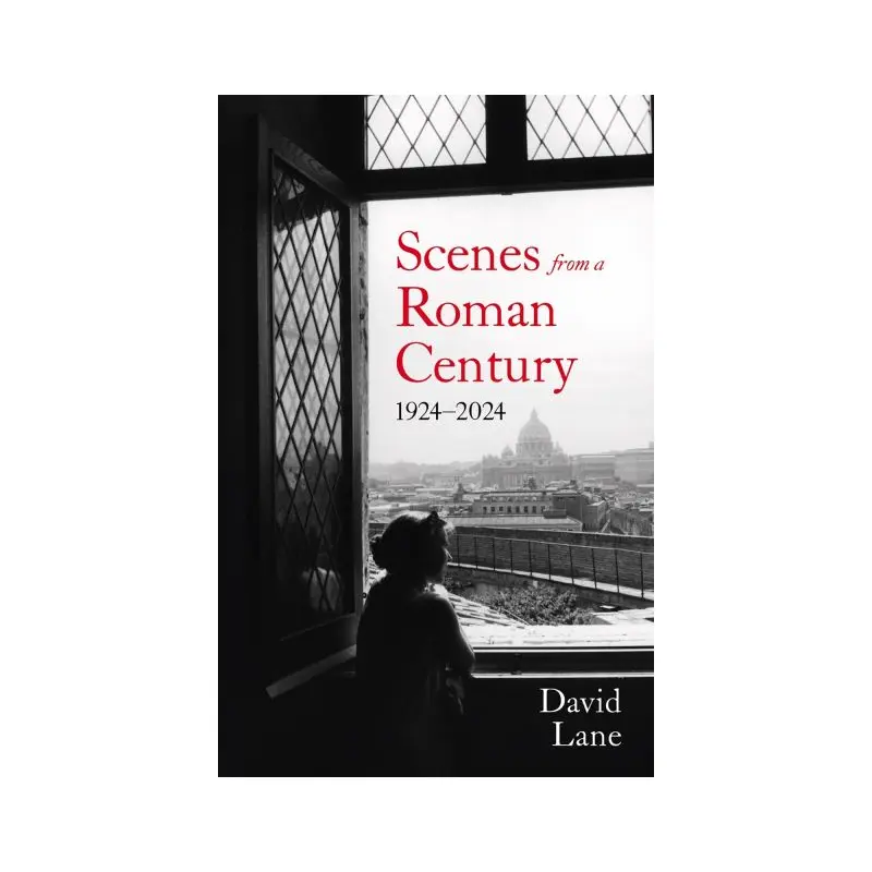 Scenes from a Roman century
