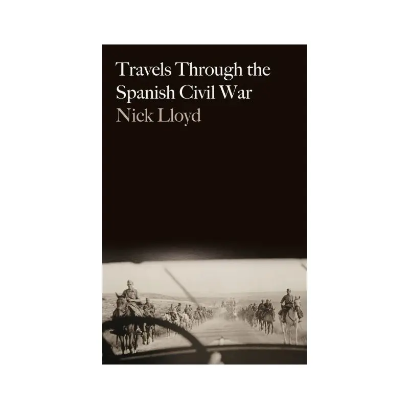 Travels Through the Spanish Civil War