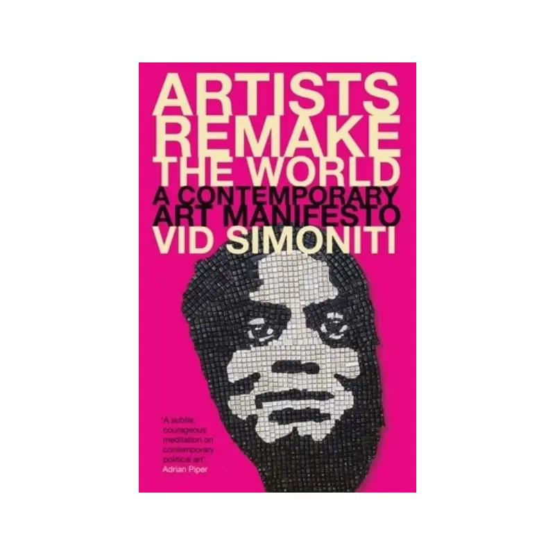 Artists remake the world