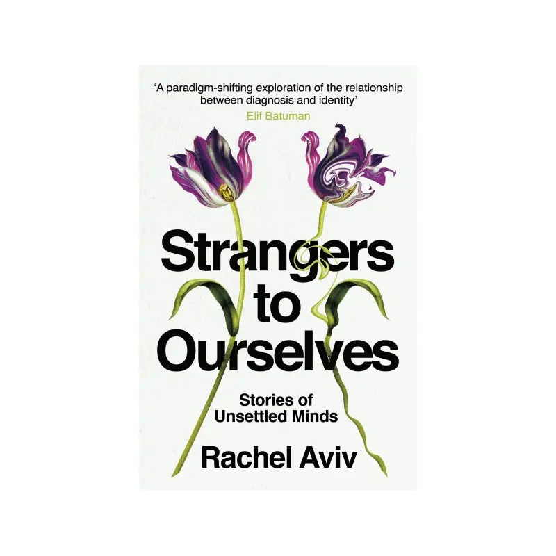 Strangers to Ourselves