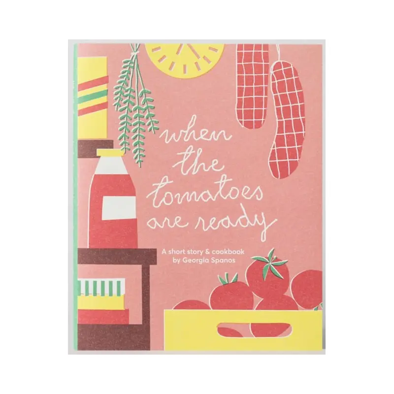 When the Tomatoes are Ready