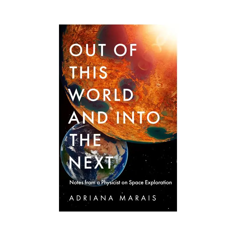 Out of this world - and into the next