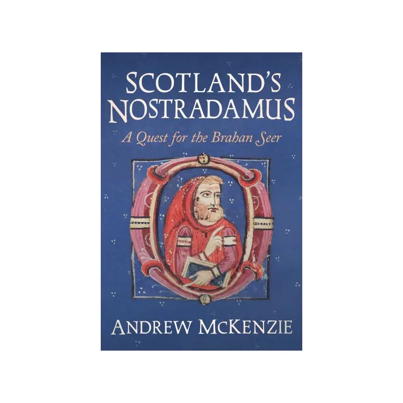Scotland's Nostradamus