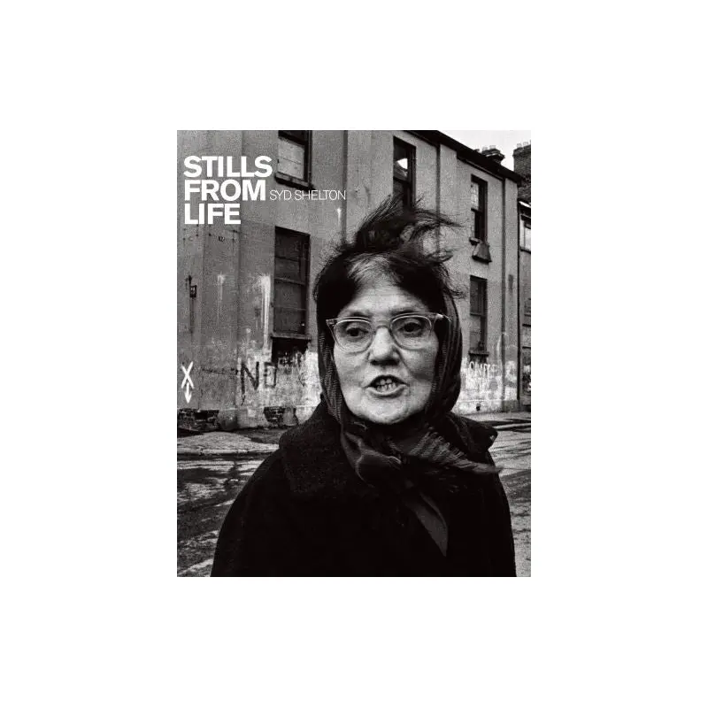 Syd Shelton - stills from life