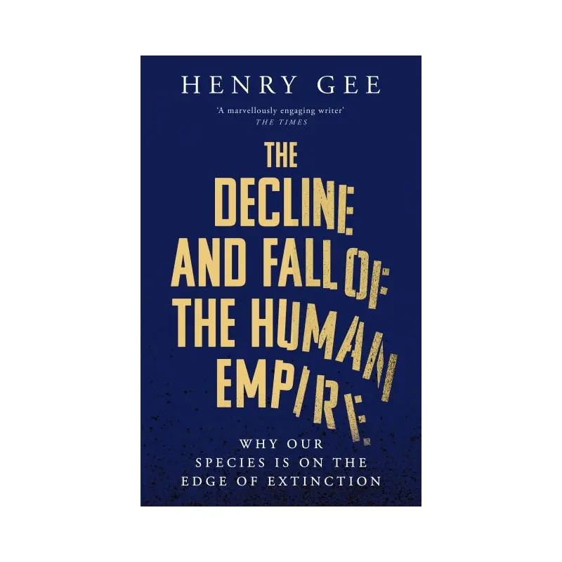 The decline and fall of the human empire