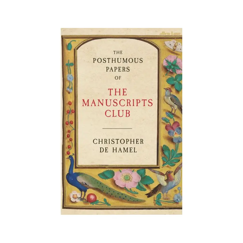 The Posthumous Papers of the Manuscripts Club