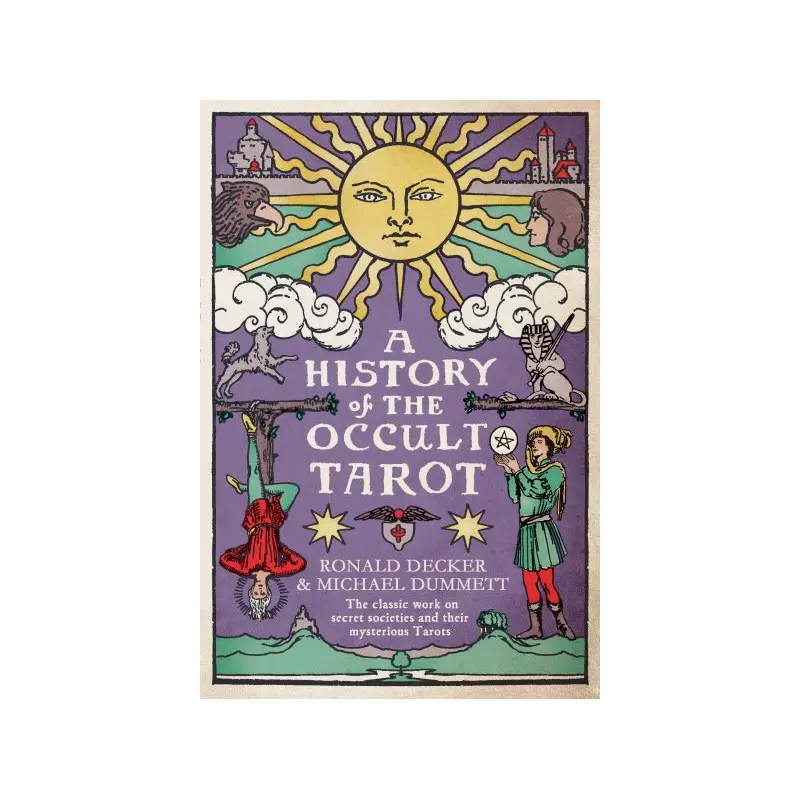 A History of the Occult Tarot